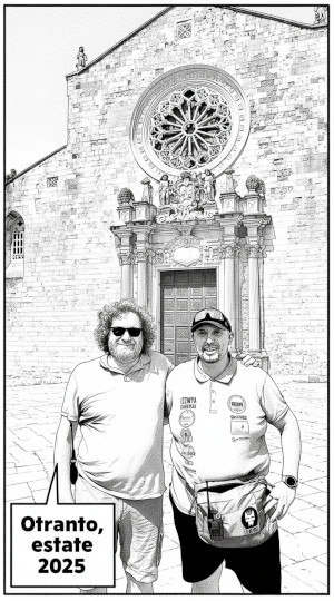 Franco e Christian a Otranto, Estate 2025